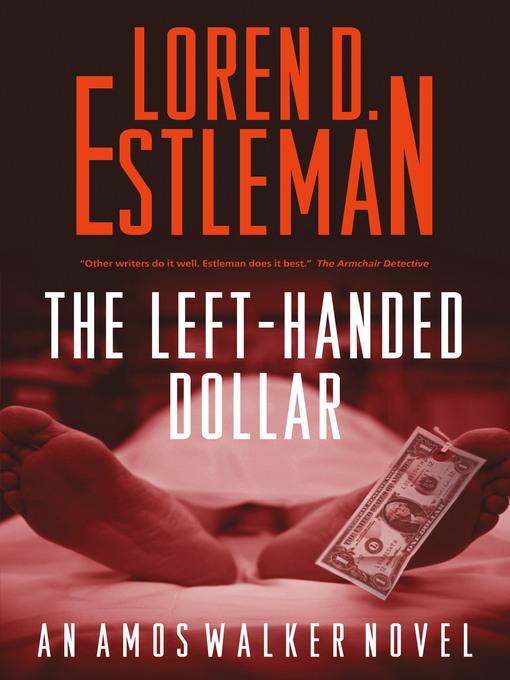 Title details for The Left-Handed Dollar by Loren D. Estleman - Wait list